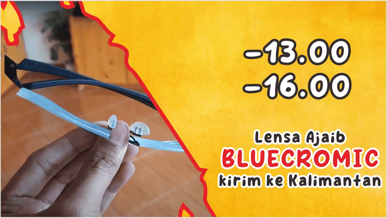 🌟📦 Bluecromic Lensa Ajaib -13.00 & -12.00 Siap ke Kalimantan! KM Net Minus Tinggi Jadi Tipis
